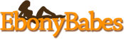 EbonyBabes Girls, Free Sex Cams, Sex 24/7