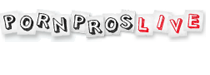 PornProsLive Girls, Free Sex Cams, Sex 24/7